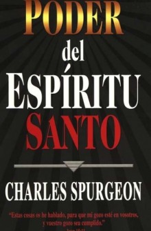 Poder del Espritu Santo de Charles H. Spurgeon 