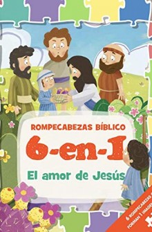 6 -en- 1 Biblia de ni�os RCB: El amor de Jes�s (Rompecabezas B�blico 6 En 1) de Scandinavia Publishing House