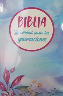 Biblia RVR 1960 La Verdad Para Las Generaciones  de Editorial Vida