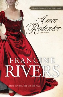 Amor Redentor de Francine Rivers 