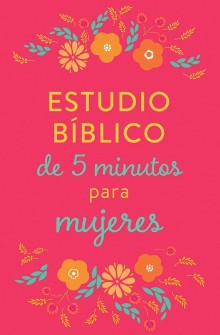 Estudio bíblico de 5 minutos para mujeres