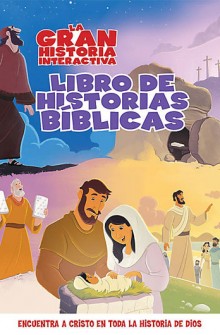 La Gran Historia Interactiva: Libro de Historias B�blicas de Broadman & Holman