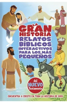 La Gran Historia Interactiva: Relatos B�blicos interactivos para los m�s peque�os del Nuevo Testamento de Broadman & Holman