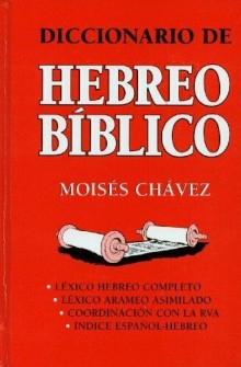 Diccionario de Hebreo Biblico de Moiss Chvez