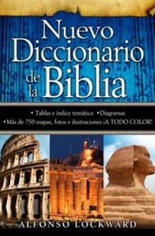 Nuevo Diccionario de la Biblia de Alfonso Lockward