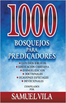 1000 Bosquejos para predicadores >