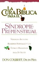 La cura b�blica para el s�ndrome premenstrual 