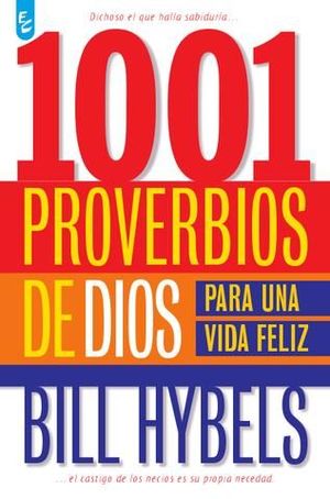 1001 proverbios de Dios para una vida feliz>