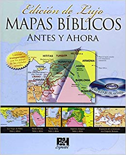 Mapas Bíblicos Antes y Ahora: Edición de Lujo