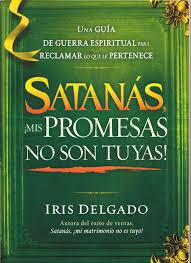 Satan�s, �mis promesas no son tuyas!