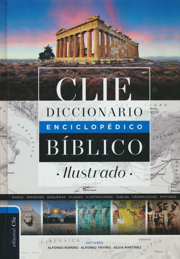 Diccionario enciclop�dico b�blico ilustrado CLIE