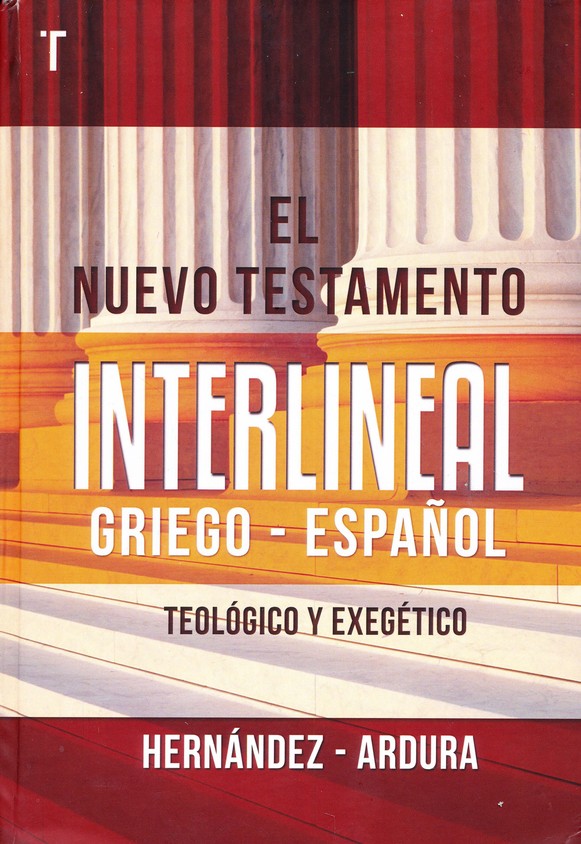 El Nuevo Testamento Interlineal, Griego - Espanol